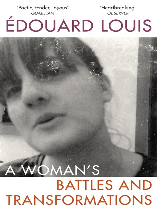 Title details for A Woman's Battles and Transformations by Édouard Louis - Available